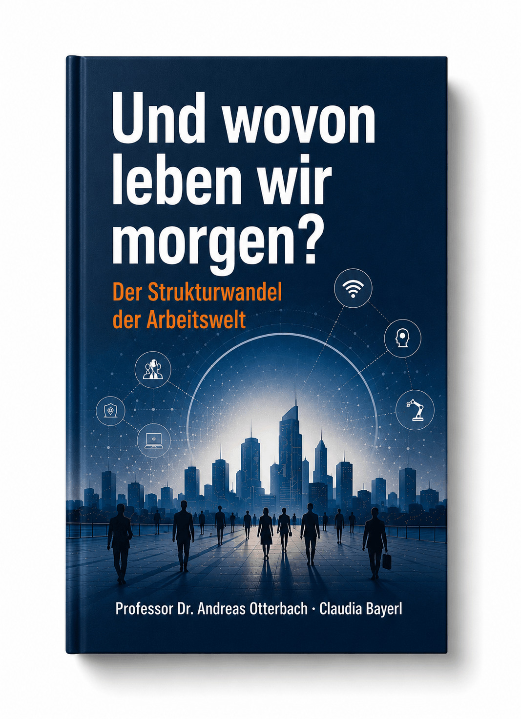 Buchcover: Und wovon leben wir morgen?